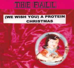 Image of Front Cover of 5134212E: CD - THE FALL, (We Wish You A) Protein Christmas (Action Records; TAKE22CD, UK 2003, Digipak)   VG+/VG