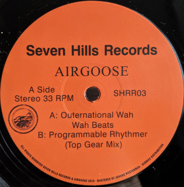 Image of Back Cover of 5144331S: 12" - AIRGOOSE, Outernational Wah (Seven Hills; SHRR03, UK 2019, Stickered plain sleeve)   VG+/VG+