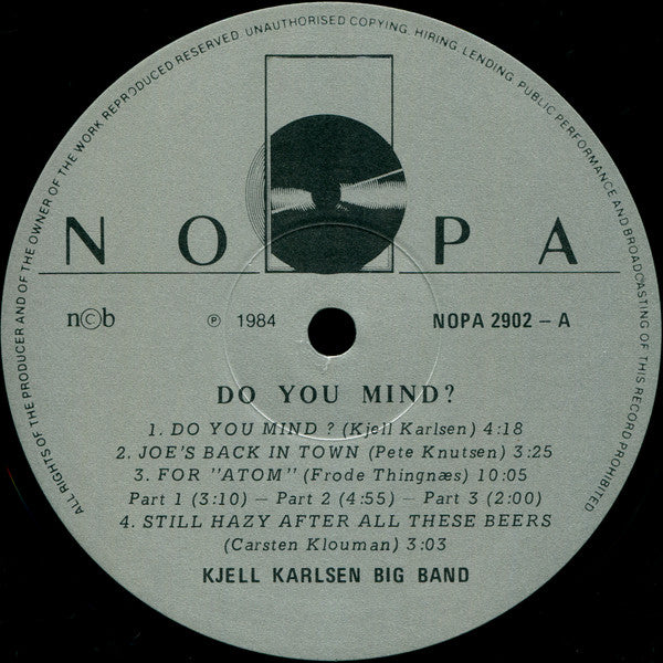 Image of Label Cover of 5144332S: LP - KJELL KARLSEN BIG BAND, Do You Mind? (NOPA; NOPA 2902, Norway 1984)   VG/VG+