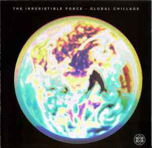 Image of Front Cover of 5134250E: CD - THE IRRESISTIBLE FORCE, Global Chillage (Rising High Records; RSN CD24, UK 1994, Jewel Case, Inner)   VG+/VG+