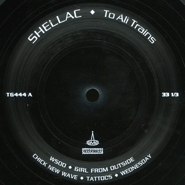 Image of Label Cover of 5214118C: LP - SHELLAC, To All Trains (Touch And Go; TG444LP, US 2024, Inner, 180 Gram Vinyl)   NEW/NEW