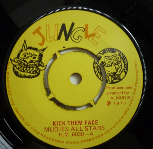 Image of Front Cover of 5224039E: 7" - BIG JOE & MUDIES ALL STARS, Kick Them Face (Jungle; H.M. 6030, UK 1975) Strong VG. Centre in tact.  /VG
