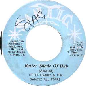 Image of Back Cover of 7" - /G+ - SANTIC ALL STARS / DIRTY HARRY & THE SANTIC ALL STARS, Harder Shade Of Dub / Better Shade Of Dub (Santic; none, Jamaica 1974), Marks on disc.,  - 0125111E