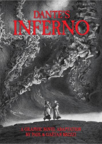 Image of Front Cover of 0155070S: Book - DANTE ALIGHIERI, Dante's Inferno: A Graphic Novel Adaptation (, UK )   VG+/VG+