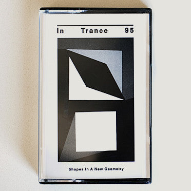 Image of Front Cover of 0135240E: Cassette - IN TRANCE 95, Shapes In A New Geometry (Minimal Wave; MW043, US 2012)   VG+/VG+