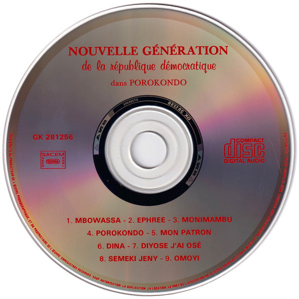 Image of Label Cover of 0135241E: CD - NOUVELLE GENERATION DE LA REPUBLIQUE DEMOCRATIQUE DU CONGO, Dans Porokondo Zipompa-Pompa (Gina Kiaku Production; GK 2812 56, France , Jewel Case, Inner)   EX/EX