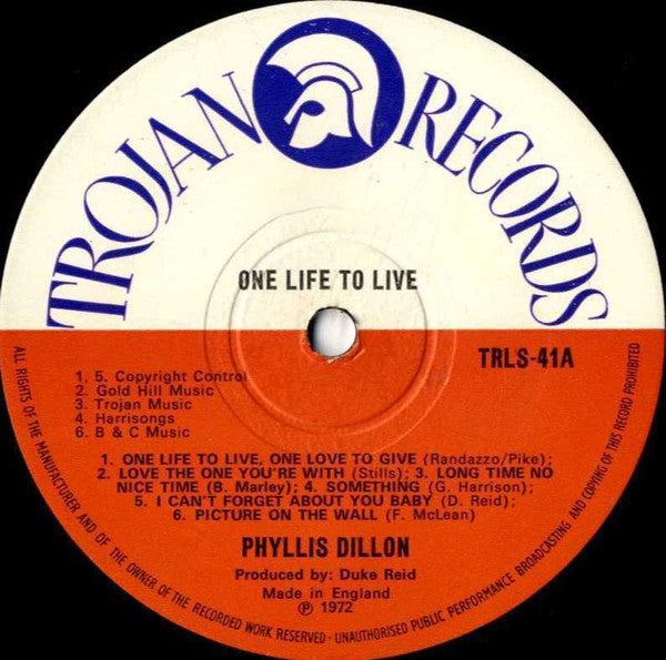 Image of Label Cover of 0215140C: LP - PHYLLIS DILLON, One Life To Live (Trojan Records; TRLS 41, UK 1972, Laminated Front Sleeve) Glossy vinyl with a couple of long light marks and a few hairlines. Clean labels and plays well with minimal surface noise, Sleeve is shiny and fully intact, has 'good' written on sleeve, light laminate bubbling and some ring wear to rear of sleeve. All in all nice copy  VG/G+