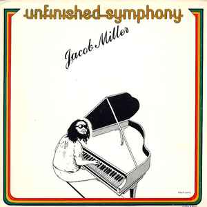 Image of Front Cover of LP - VG/VG - JACOB MILLER, Unfinished Symphony (Circle ; CSLP-0012, US 1984), Long hairlines nap.,  - 3426121E