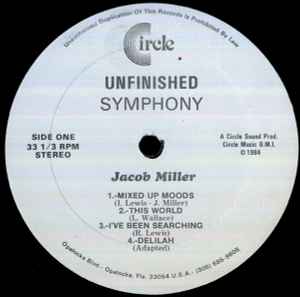 Image of Label Cover of LP - VG/VG - JACOB MILLER, Unfinished Symphony (Circle ; CSLP-0012, US 1984), Long hairlines nap.,  - 3426121E