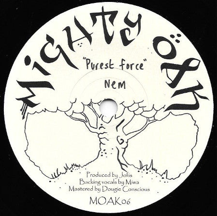 Image of Front Cover of 0215401C: 7" - NEM, Purest Force (Mighty Oak; MOAK06, UK 2017, Solid Centre)   /EX