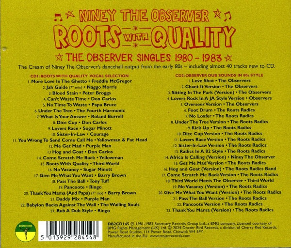 Image of Back Cover of 2xCD - EX/EX - NINEY THE OBSERVER, Roots With Quality (The Observer Singles 1980-1983) (Doctor Bird; DB2CD145, UK 2024 Reissue, Double CD Case), ,  - 2356127S