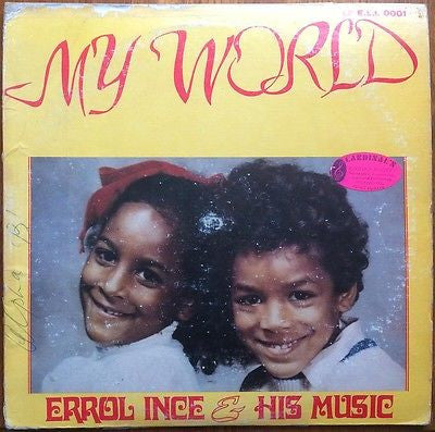 Image of Front Cover of LP - G+/G+ - ERROL INCE & HIS MUSIC, My World (Inch; E.L.I. 0001, Trinidad & Tobago 1979), ,  - 0345168S