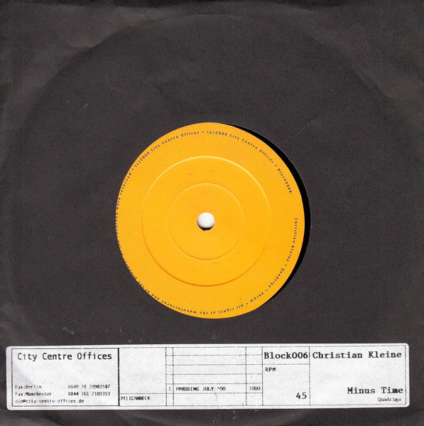Image of Front Cover of 0325195E: 7" - CHRISTIAN KLEINE, Minus Time/ Quadriga (City Centre Offices; Block006, Germany 2000, Stickered Plain Sleeve)   VG/EX