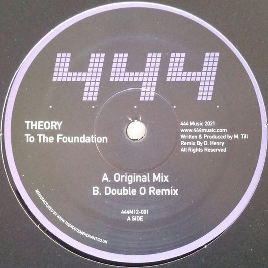 Image of Front Cover of 0315414C: 12" - THEORY, To The Foundation (444 Records; 444M12-001, UK 2021)   /VG+