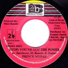 Image of Front Cover of 0315590C: 7" - PRINCE MYDAS, (Stop) You've Got The Power (2b Productions; 2b0010, Jamaica 1995)   /VG+