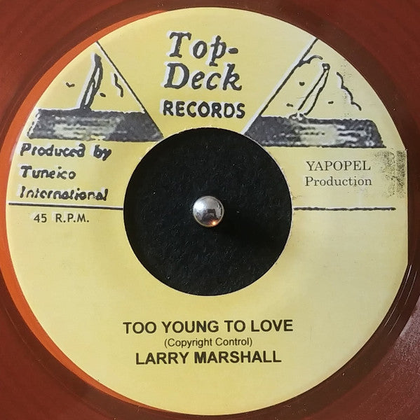 Image of Front Cover of 7" - /VG+ - LARRY MARSHALL / BABA BROOKS, Too Young To Love / Distant Drums (Top Deck Records; , Jamaica 2000s Reissue, Orange Clear Vinyl), ,  - 2816087C