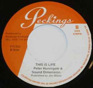 Image of Back Cover of 0355170S: 7" - PETER HUNNINGALE & SOUND DIMENSION, Coming Back To You/ This Is Life (Peckings Records; PTI 052, UK 2008) Lightest of marks  /VG+