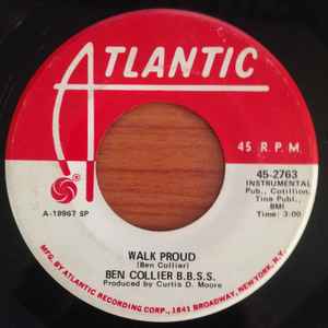 Image of Front Cover of 0355179S: 7" - BEN COLLIER B. B. S. S., Walk Proud (Atlantic; 45-2763, US 1970, Promo) Light Marks only.  /VG+