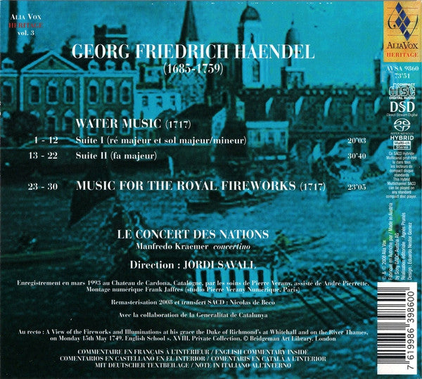 Image of Back Cover of 0435026E: SACD - HAENDEL - LE CONCERT DES NATIONS, JORDI SAVALL, Water Music - Music For The Royal Fireworks (Alia Vox; AVSA 9860, Europe 2008, Double Gatefold)   VG+/VG+