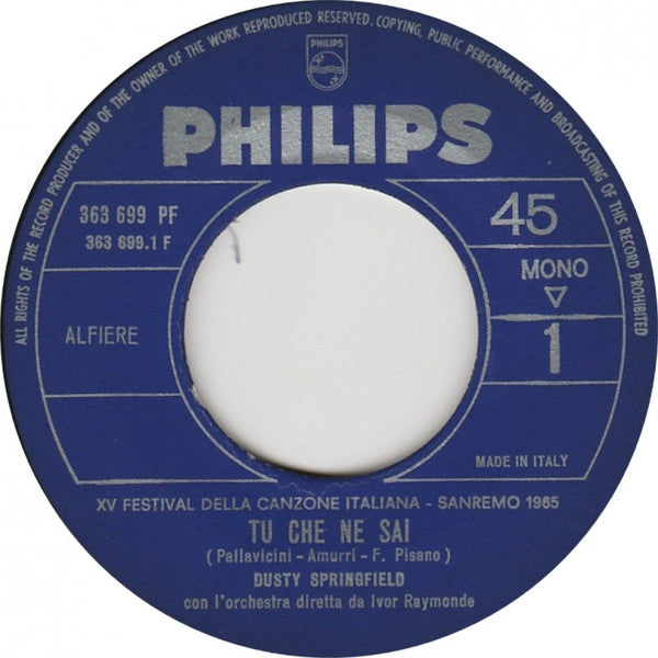 Image of Front Cover of 7" - VG/VG - DUSTY SPRINGFIELD, Tu Che Ne Sai / Di Fronte All'Amore (Philips ; 363 699 PF, Italy 1965, Company Sleeve), Sleeve Creased,  - 0425295E