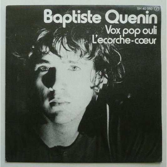 Image of Front Cover of 0425287E: 7" - BAPTISTE QUENIN, Vox Pop Ouli (Saravah ; SH40050, France 1972, Picture Sleeve)   VG+/VG