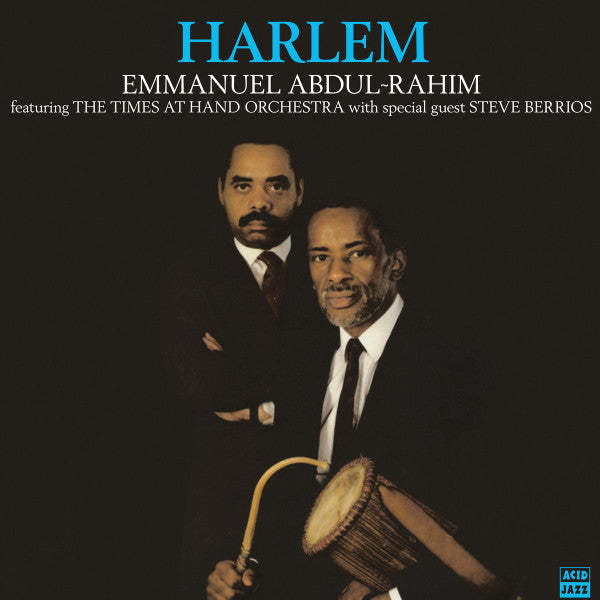 Image of Front Cover of 0415363C: LP - EMMANUEL ABDUL-RAHIM FEATURING THE TIMES AT HAND ORCHESTRA WITH SPECIAL GUEST STEVE BERRIOS, Harlem (Acid Jazz; AJXLP599, Denmark 2021 Reissue) Shrink-wrap  VG+/VG+
