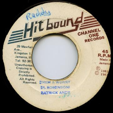 Image of Front Cover of 0455175S: 7" - PATRICK ANDY, Them A Worry (Hit Bound; DSN 3520, Jamaica 1983) Strong G+  /G+