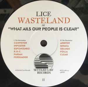 Image of Label Cover of LP - VG+/VG - LICE, Wasteland Or  What Ails Our People Is Clear  (Settled Law; SETLAW5LP, UK 2021, Booklet, 140g), Strong VG, light marks from storage.,  - 3516682C