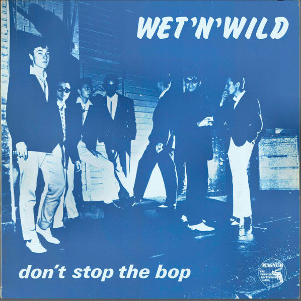 Image of Front Cover of 0515024C: LP - WET 'N' WILD, Don't Stop The Bop (Magnum Force; MFLP-022, UK 1983 Reissue) Strong VG  VG/VG