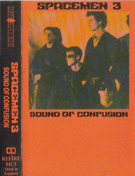 Image of Front Cover of 5055106S: Cassette - SPACEMEN 3, Sound Of Confusion (Fire Records; REFIRE MC5, UK 1989)   VG+/VG+