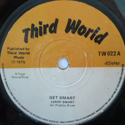 Image of Front Cover of 4915252C: 7" - LEROY SMART / KING TUBBY & THE AGGROVATORS, Get Smart (Third World; TW 022, UK 1975, Solid Centre) Lots of marks and scuffs on both sides. Labels have writing and a sticker ghost on them  /G