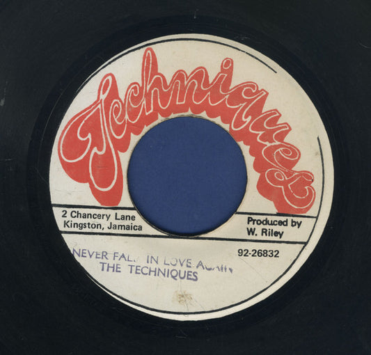 Image of Front Cover of 0515358C: 7" - THE TECHNIQUES, Never Fall In Love Again (Techniques; none, Jamaica 1980s) Labels slightly off-centre  /VG