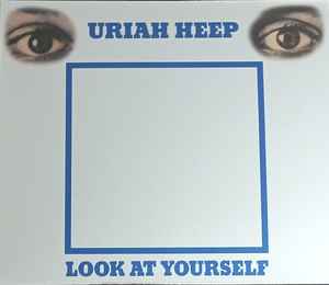Image of Front Cover of 2xCD - EX/EX - URIAH HEEP, Look At Yourself (BMG; BMGCAT2CD57, Europe 2017, Triple Digipak, Booklet), ,  - 0535272E