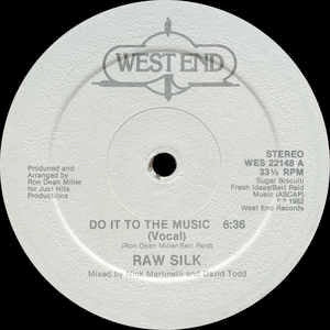 Image of Front Cover of 12" - VG/VG - RAW SILK, Do It To The Music (West End; WES 22148, US 1982, Company Sleeve), strong VG. company sleeve in shrink - opened. pen on shrink/sleeve,  - 3046359S