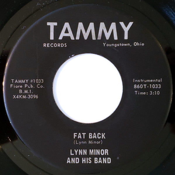 Image of Front Cover of 0625153E: 7" - LYNN MINOR AND HIS BAND, Fat Back / For Once In My Life (Tammy Records; #1033, US 1969)   /VG+