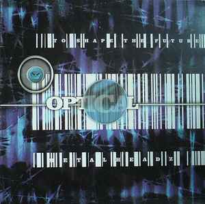 Image of Front Cover of 12" - VG/VG - OPTICAL, To Shape The Future (Metalheadz; METH 027, UK 1997, Picture Sleeve), Some hairline marks, plays VG.,  - 2846287S
