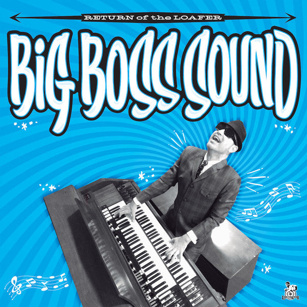 Image of Front Cover of LP - EX/EX - BIG BOSS SOUND, Return Of The Loafer (Liquidator Music; LQ149, Spain 2023), ,  - 2946234S
