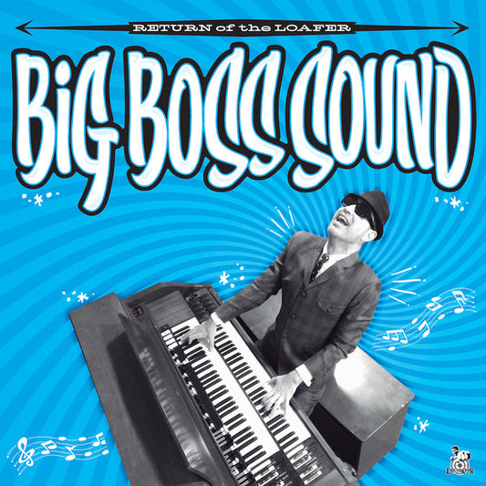 Image of Front Cover of LP - EX/EX - BIG BOSS SOUND, Return Of The Loafer (Liquidator Music; LQ149, Spain 2023), ,  - 2946234S
