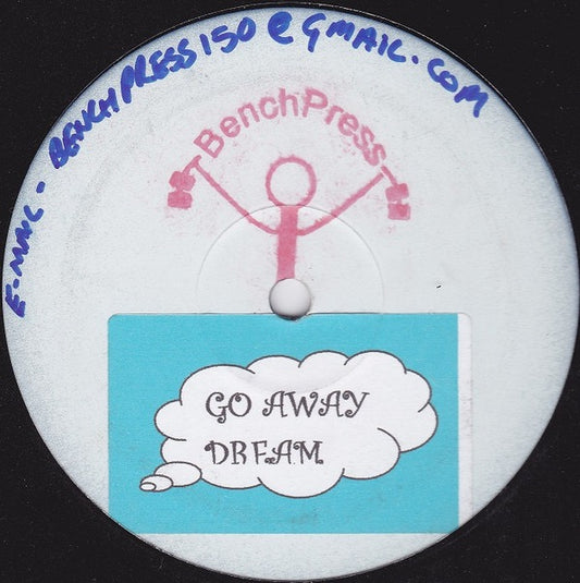 Image of Front Cover of 0915062C: 12" - UNKNOWN ARTIST, Go Away Dream / People Get Ready (BenchPress; BM-BP1V, UK ) Disc has light marks only. B-side label has some writing in pen but both stickers are fully intact. BenchPress stamp on A-side.  /VG