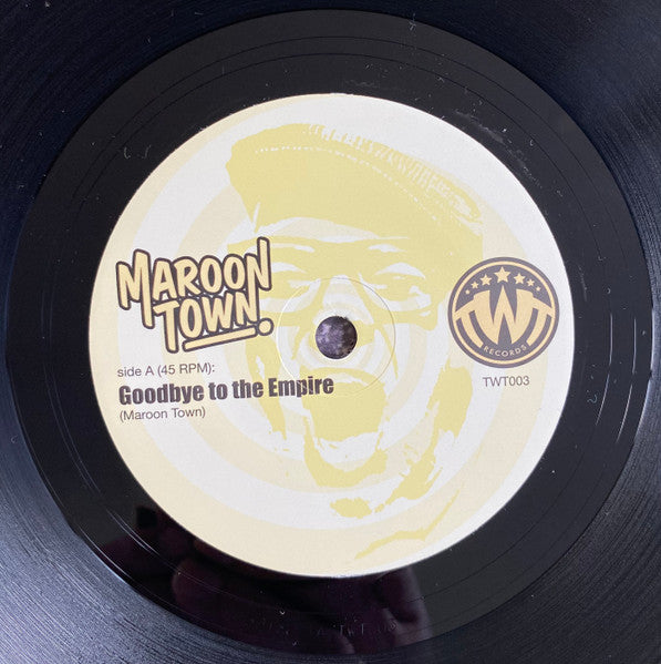 Image of Label Cover of 7" - EX/EX - MAROON TOWN, Goodbye To The Empire/ Nostalgia (The Wishful Thinking; TWT003, Netherlands 2023, Picture sleeve), ,  - 0256275S