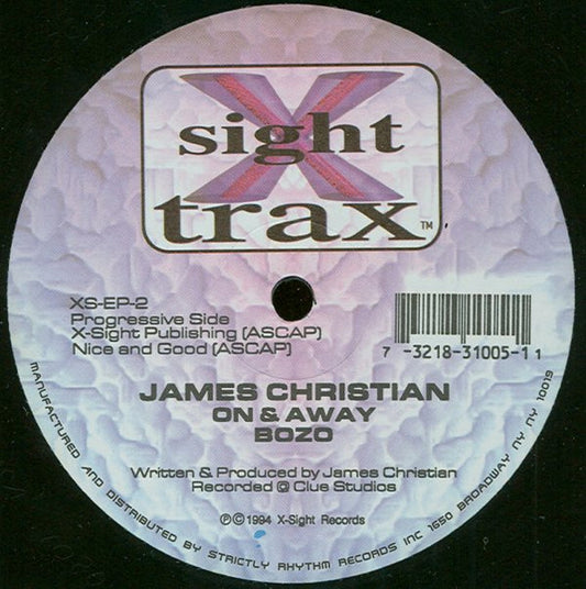 Image of Front Cover of 12" EP - /G+ - JAMES CHRISTIAN, On & Away (X-Sight Records; XS-EP-2, US 1994), Moderate amount of light marks and scuffs, Progressive Side	A1 On & AwayA2 BozoGroove Side	B1 SlaveB2 MindgamesB3 Banjah - 0745330S