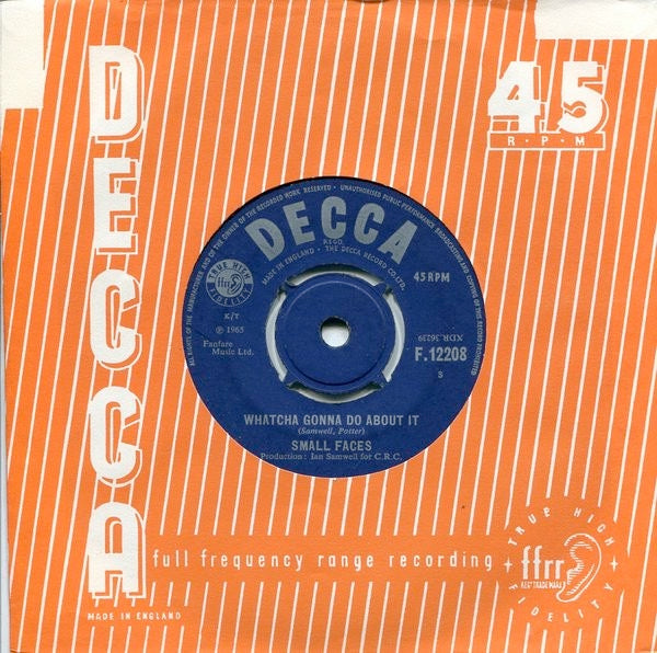Image of Front Cover of 7" - VG+/VG+ - SMALL FACES, Whatcha Gonna Do About It / What's A Matter Baby (Decca; F.12208, UK 1965, Company Sleeve, "S" Below Cat. No.), Number Written On Sleeve,  - 4126501E