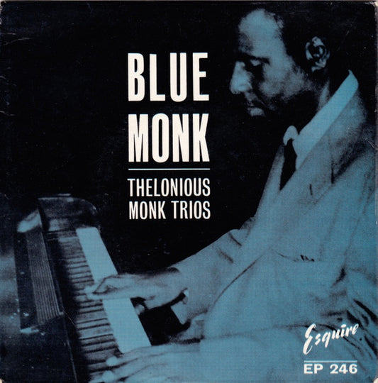 Image of Front Cover of 0815251C: 7" EP - THELONIOUS MONK TRIO, Blue Monk: Thelonious Monk Trios (Esquire; EP 246, UK 1961, Laminated Flipback Sleeve) Sleeve slightly discoloured with staining on reverse. Laminate lift at edge  VG/G