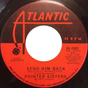 Image of Back Cover of 3325286E: 7" - POINTER SISTERS, Destination No More Heartaches / Send Him Back (Atlantic; 45-2893, US Reissue)   /VG+