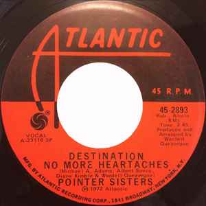 Image of Front Cover of 3325286E: 7" - POINTER SISTERS, Destination No More Heartaches / Send Him Back (Atlantic; 45-2893, US Reissue)   /VG+