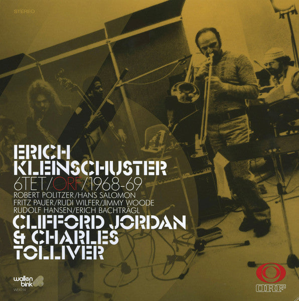 Image of Front Cover of 2xLP - VG+/VG+ - ERICH KLEINSCHUSTER 6TET, CLIFFORD JORDAN & CHARLES TOLLIVER, ORF / 1968-69 (WallenBink ; WB014, UK 2022, Gatefold, Limited Edition of 1,000. Deluxe Edition), ,  - 3616434C