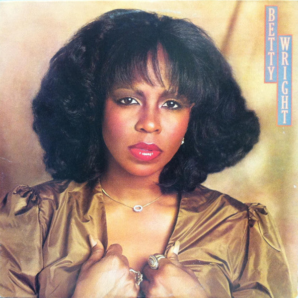 Image of Front Cover of LP - VG/VG - BETTY WRIGHT, Betty Wright (Epic; EPC 84882, UK 1981), Light marks on vinyl. Light wear to sleeve with multiple light creasing. SWOL.,  - 4046116S