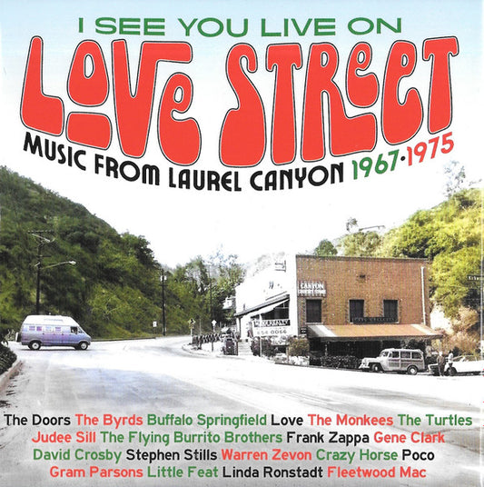 Image of Front Cover of 3xCD - VG+/VG+ - VARIOUS, I See You Live On Love Street (Music From Laurel Canyon 1967-1975) (Grapefruit Records; CRSEG3BOX143, UK 2024, Box Set, Booklet), ,  - 3515396C