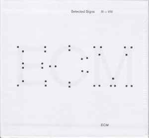 Image of Front Cover of 6xCD - EX/EX - VARIOUS, Selected Signs III   VIII (ECM Records; VIII, Germany 2013, Box Set), ,  - 0835277E