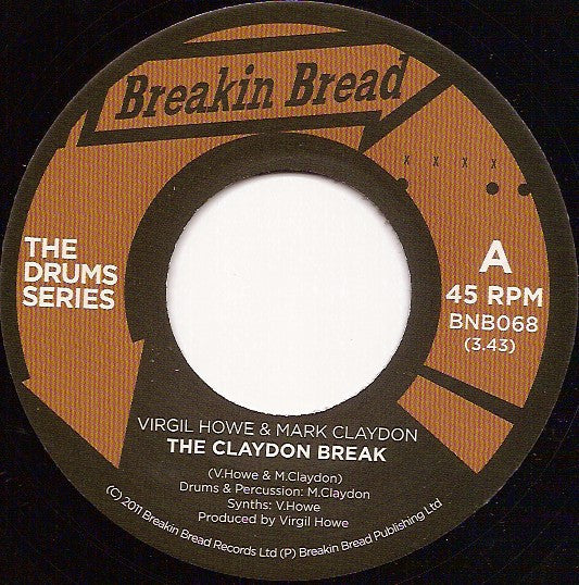 Image of Front Cover of 7" - /EX - VIRGIL HOWE & MARK CLAYDON, The Claydon Break / Cosmic Exotica (Breakin' Bread; BNB068, UK 2011), ,  - 2926101E